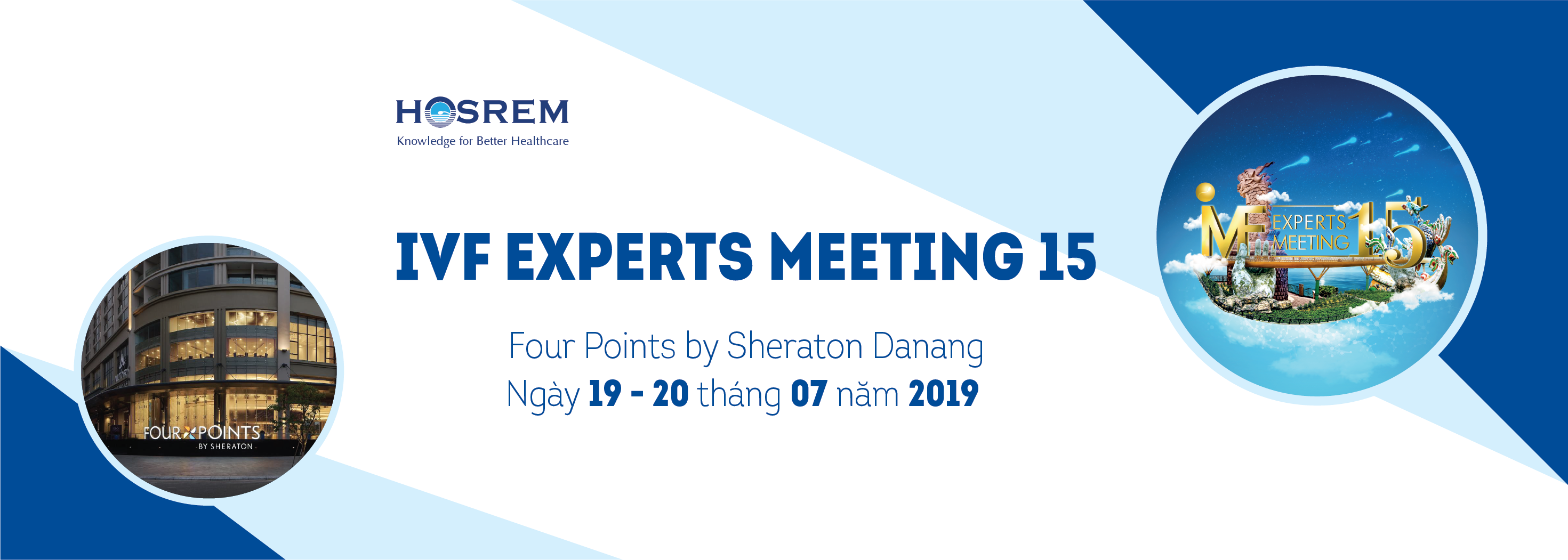 Hội nghị IVF Experts Meeting lần 15